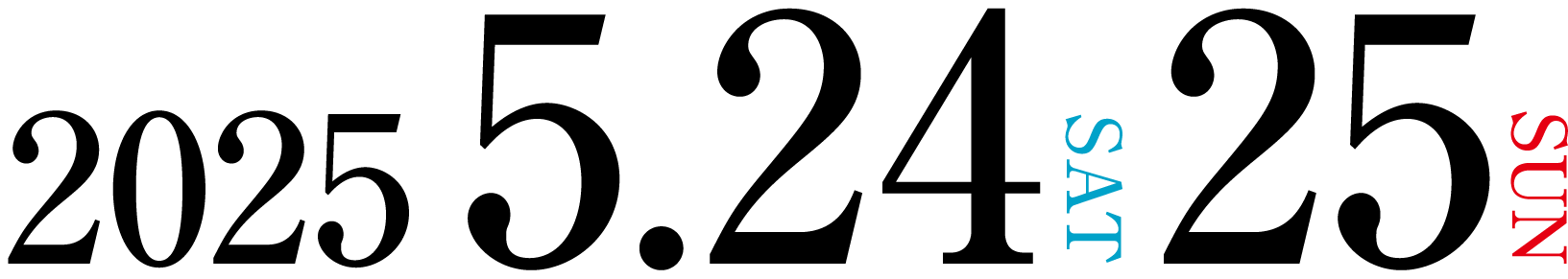 2025 5.24sat 25sun
